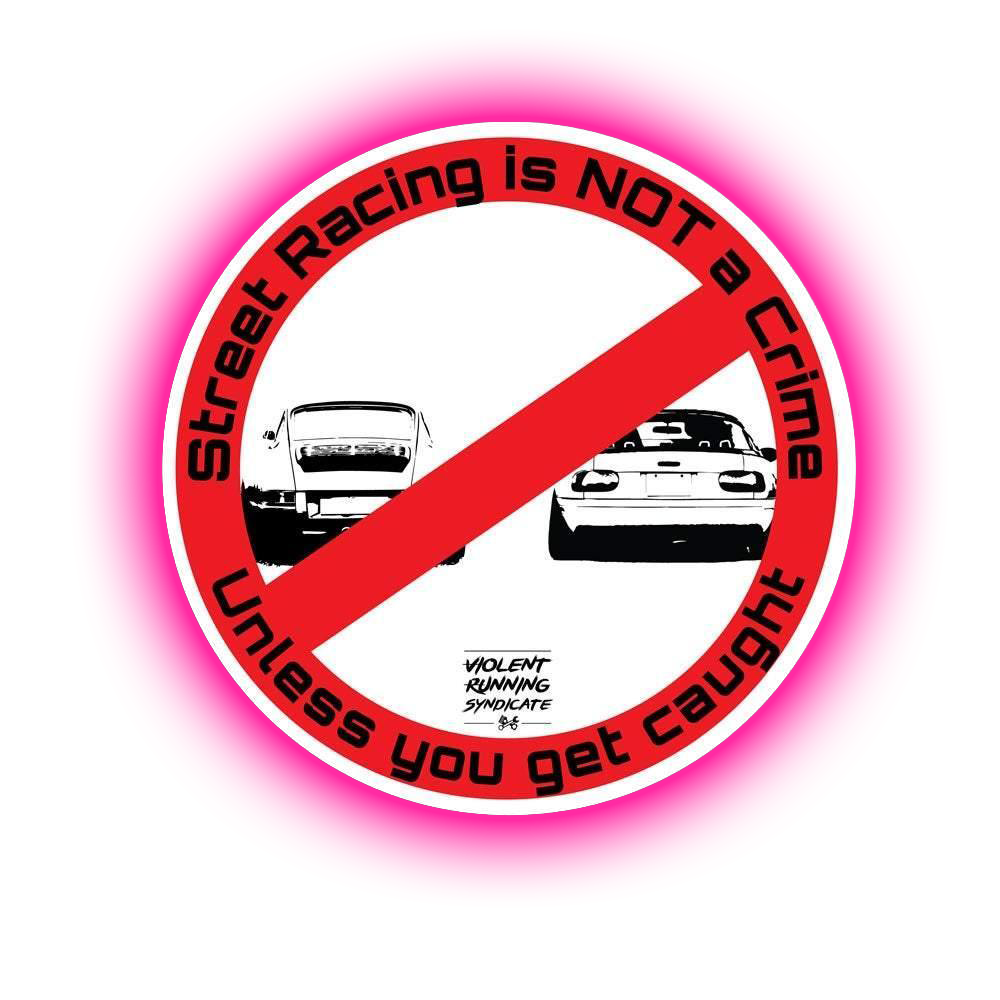Street Racing is Not a Crime Sticker