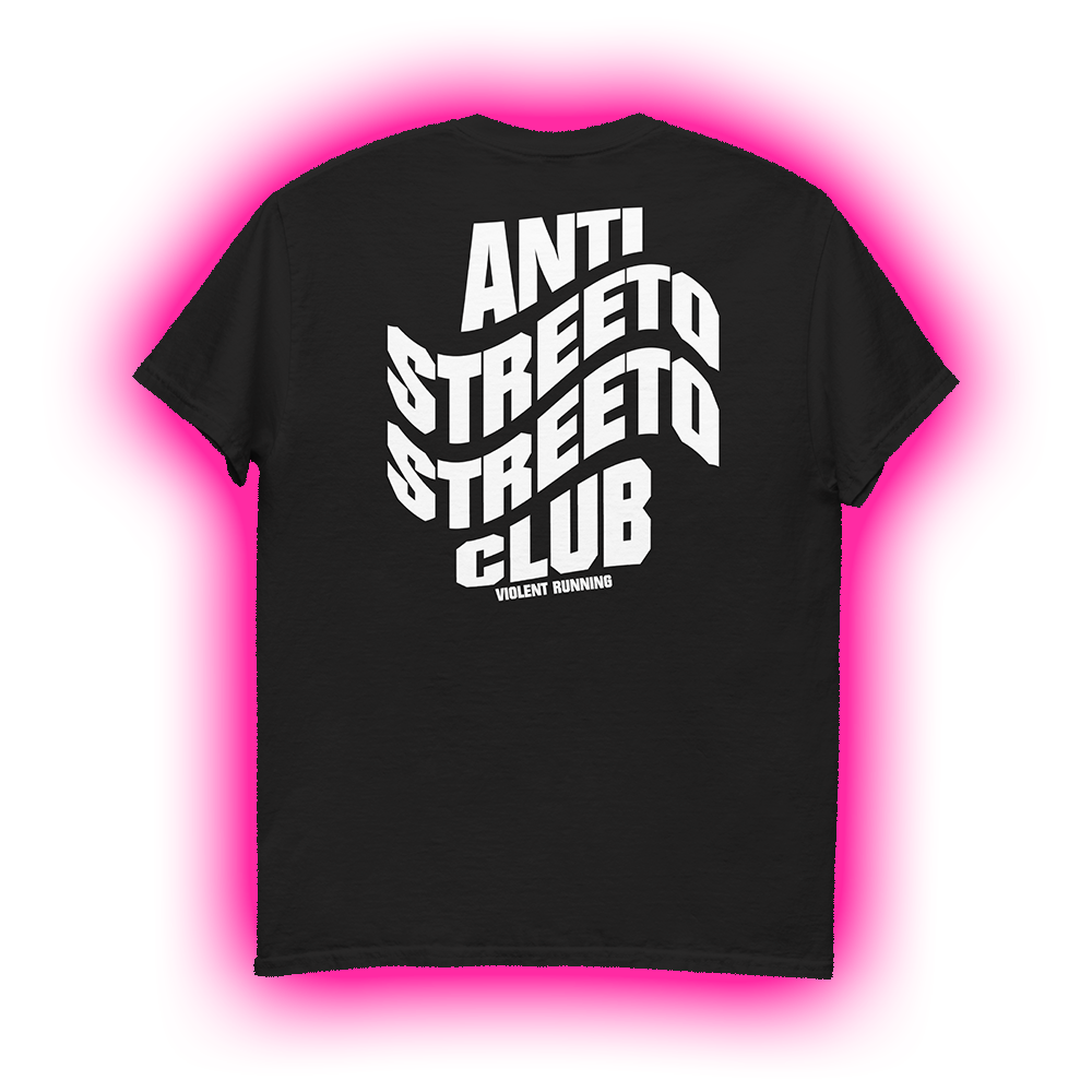 Anti-Streeto T-Shirt